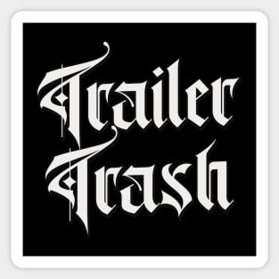 Trailer Trash Sticker